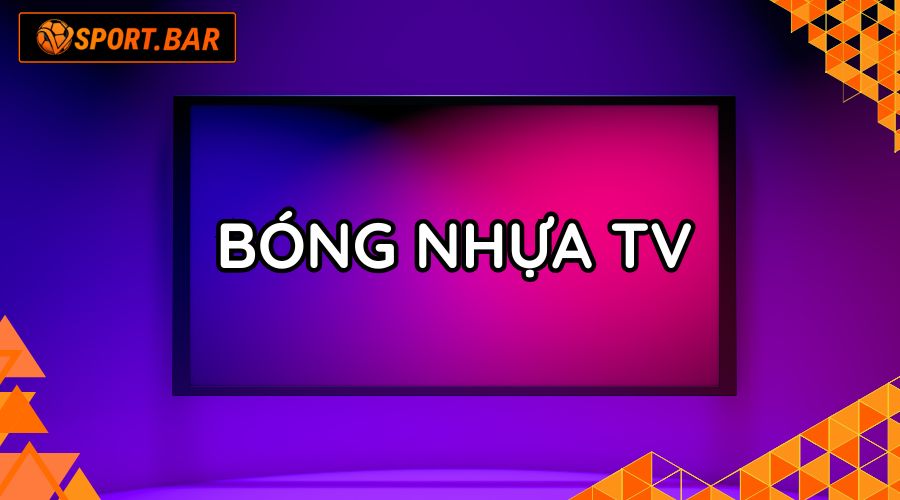 Bóng Nhựa TV Vsport