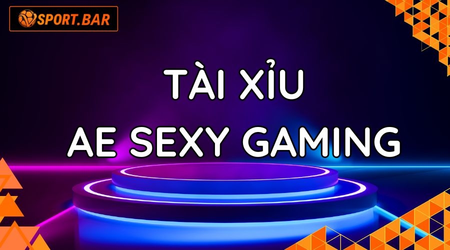 Tài xỉu online tại ae sexy gaming Vsport